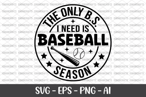 The Only B.S. I Need Is Baseball Season