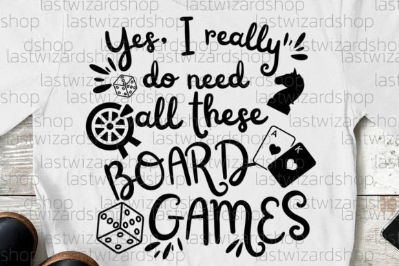 Yes I Really Do Need All Board Games SVG: A Practical Resource for Creators and Small Business Owners